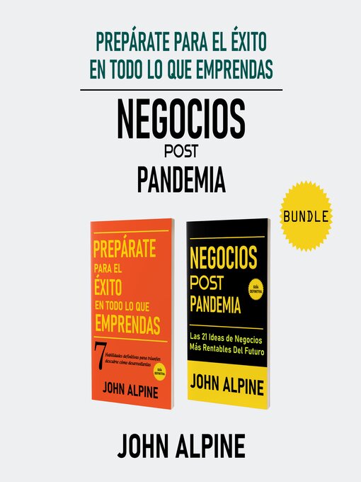Cover image for Prepárate para el éxito en todo lo que emprendas. Negocios Post Pandemia